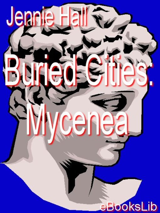 Cover image for Buried Cities: Mycenea